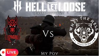 🔴 LIVE - Hell Let Loose Competitive - WTH vs Greyhounds - my POV 30 min delay