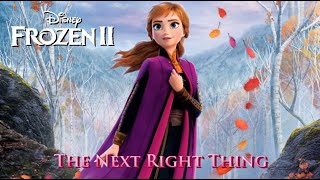 KTV版▴冰雪奇緣2主題曲(安娜) The Next Right Thing (下一件正確的事)中英歌詞 Kristen Bell~Frozen 2 魔雪奇緣2 原聲帶 lyrics