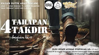 Tahapan Takdir (bagian ke 2) - Ustadz Achmad Syaifullah, Lc - waru mengaji