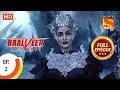 Baalveer Returns - Ep 2 - Full Episode - 11th September, 2019