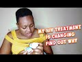 My HIV treatment is changing, find out why.