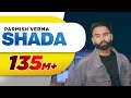 Shada (Full Video) | Parmish Verma | Desi Crew | Latest Punjabi Songs 2018
