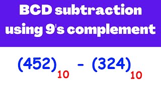 BCD subtraction using 9's complement Example | Electrical Engineering