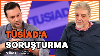 TÜSİAD’a soruşturma! Ekonomi büyük hasar alır! \u0026 Altın fiyatlarında balon mu var? | Atilla Yeşilada