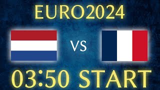 【EURO2024】オランダvsフランス/雑談生配信