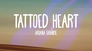 Ariana Grande - Tattooed Heart