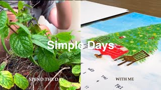 9-6 Work Week•Simple Days - Trimming Mint Plant, Taobao Unboxing, Friends Meet Up, Chicken Rice