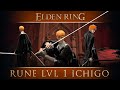 Can you beat Elden Ring at Rune Level 1 as Ichigo?