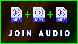 How to Join / Merge multiple audio files into one (2022)