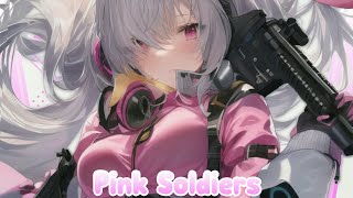 [Nightcore] Pink Soldiers // EMDI x ARDO ✘