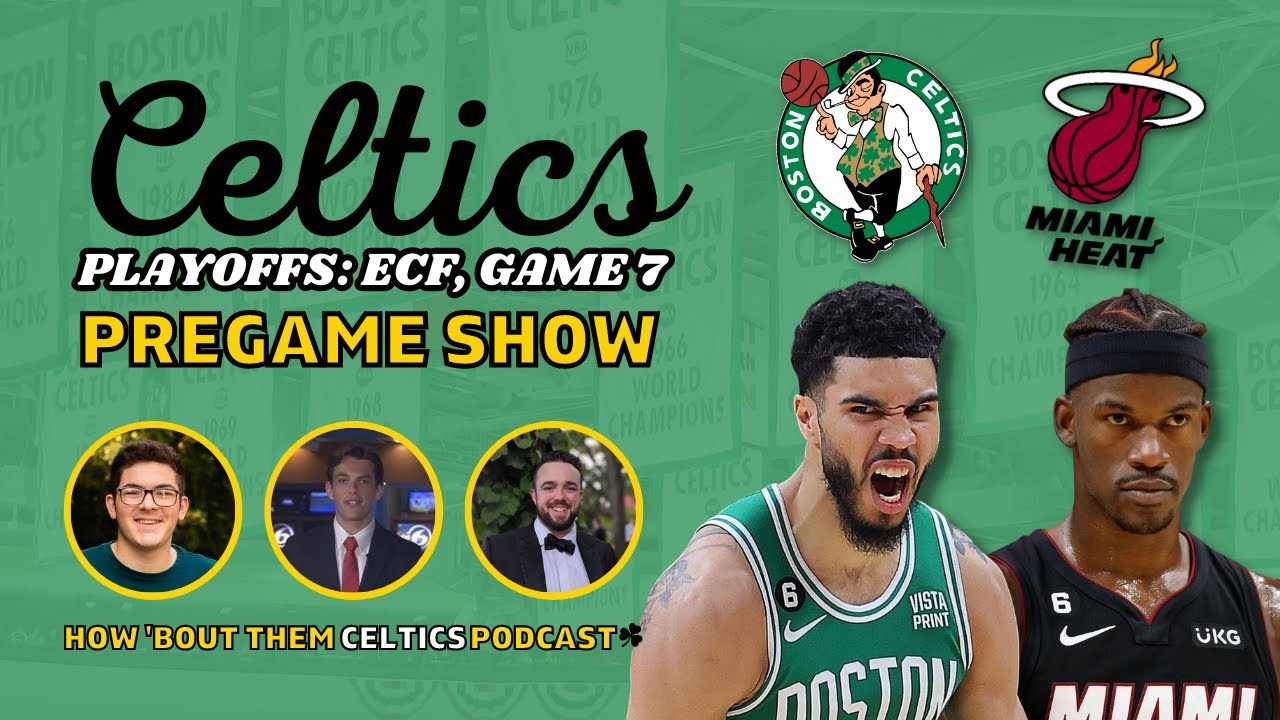 Celtics Vs. Heat Game 7 Pregame Show - YouTube