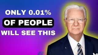 ONLY 0.01% OF PEOPLE WILL SEE THIS! THIS IS EXTREMELY POWERFUL --Bob Proctor