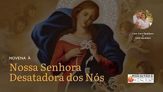 Novena à Nossa Senhora Desatadora dos Nós - 17h | 27/02/2025