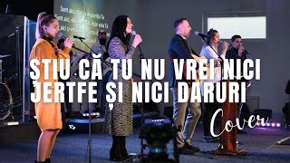 Profides: Stiu ca Tu nu vrei nici jerfe si nici daruri (Live Cover)