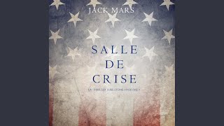 Chapter 297 - Salle de Crise (Un Thriller Luke Stone—Volume 3)