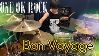 ONE OK ROCK『Bon Voyage』叩いてみた