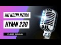 4. ini ndini nzira sda hymnal ~ christ in song hymn 230 sda shona hymns