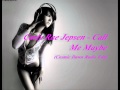 Carly Rae Jepsen - Call Me Maybe (Cosmic Dawn Radio Edit)