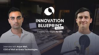 Transforming Property Management: Interview with Grata COO Arjun Mali | The Innovation Blueprint