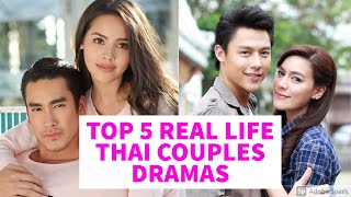 TOP 5 THAI COUPLES REAL LIFE DATING DRAMALIST