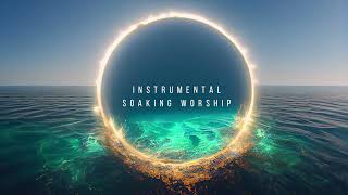 THE PORTION // Instrumental Worship Soaking in His Presence
