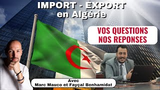 Capsule N°2 - Comment importer - exporter en Algérie - la vérité