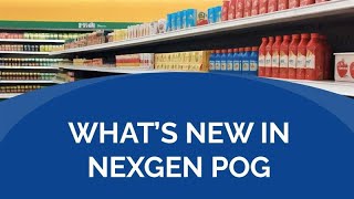 What’s New in Nexgen POG