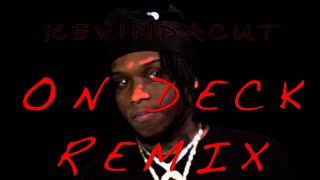 Kev Indacut - On Deck (Remix) (Official Music Video)