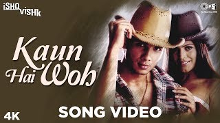 Kaun Hai Woh Song Video - Ishq Vishk | Shahid Kapoor, Shenaz Treasury | Alisha Chinai, Udit Narayan