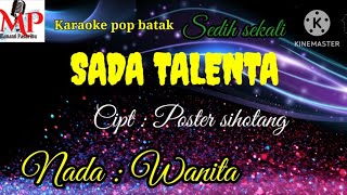 SADA TALENTA || Poster Sihotang || Karaoke Nada Wanita