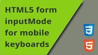 Using inputmode to Display Mobile Keyboards