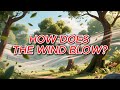 How Does the Wind Blow Fun Learning for Young Kids, Kindergarten, and Preschoolers
