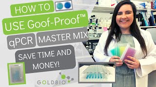 Goof-Proof™ qPCR Master Mix: An Easy Solution to a Common qPCR Problem