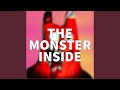 The Monster Inside