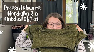 Pressed Flowers, Nordiska & a FO - Episode 107 - Knitting Podcast & Flosstube - BIRCH AND LILY