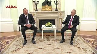 Aliyev ve Putin'in kritik görüşmesi