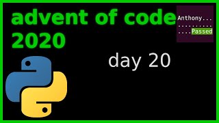 2020 advent of code solutions - day 20