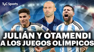 JULIÁN ÁLVAREZ Y OTAMENDI VAN A LOS JUEGOS OLÍMPICOS 🔥 SELECCIÓN ARGENTINA | MASCHERANO | PARIS 2024