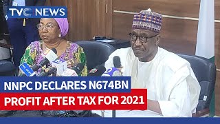 NNPC Declares N674bn Profit after Tax for 2021 Financial Year