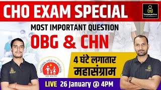 OBG & CHN Most important Question || CHO Exam Special Mahamairathan class by Testpaperlive