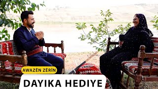 AWAZÊN ZÊRÎN - DAYIKA HEDIYE