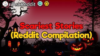 Spooktober Special - 4 Hours of Reddit Scary Stories