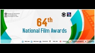 64th #NationalFilmAwards Presentation Ceremony