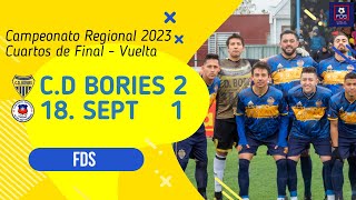 CD Bories 2-1 18 De Septiembre (Porvenir)  - Campeonato Regional de Clubes 2023 - Cuartos de Final