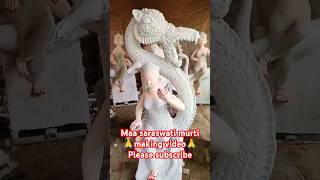 Maa Saraswati #murti 🙏Making video🙏Please subscribe #shorts #youtubeshorts #shortvideo #magarmach