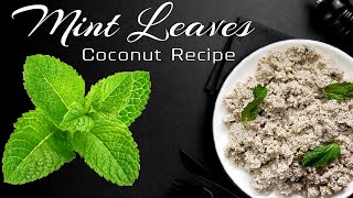 Coconut mint leaves recipe 😍 Goodness of mint,gooseberry \u0026 coconut in one recipe 😍 Finechefs