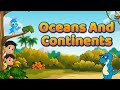 ocean and continents|short learning story for kids|@Creators290