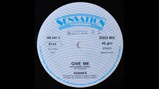 Vigian´s - Give me (instrumental version) 1985