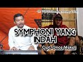 Once Mekel - SYMPHONI YANG INDAH - Cover Savio || Music Yola Tuang