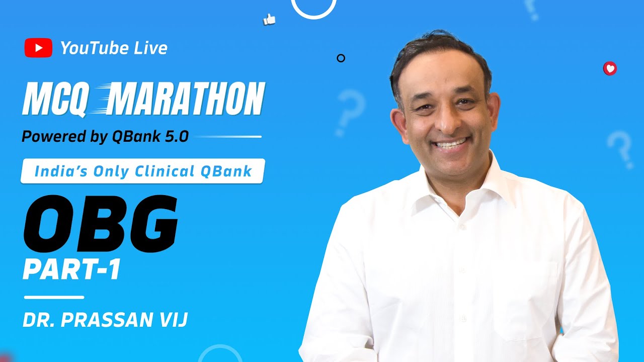 Obstetrics And Gynecology Mcq Marathon Part 1 With Dr Prassan Vij